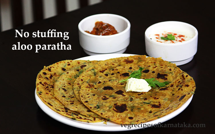 no stuffing aloo paratha recipe