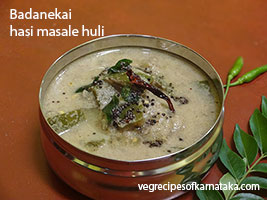 Badanekayi hasi masale huli, brinjal sambar