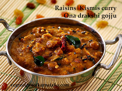 drakshi gojju or raisins curry