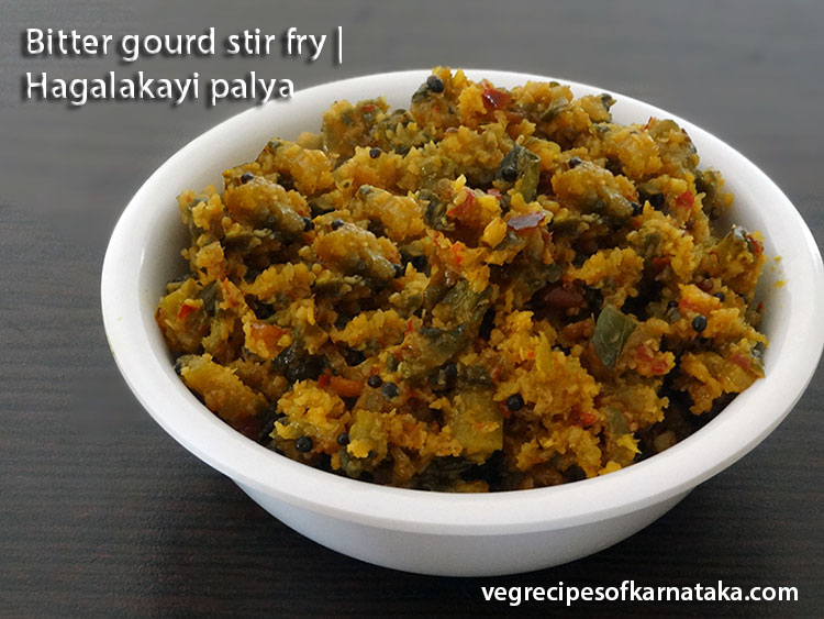 hagalakayi palya or bitter gourd stir fry