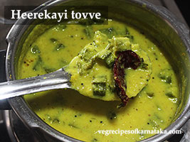 heerekai thove recipe or bele tovve