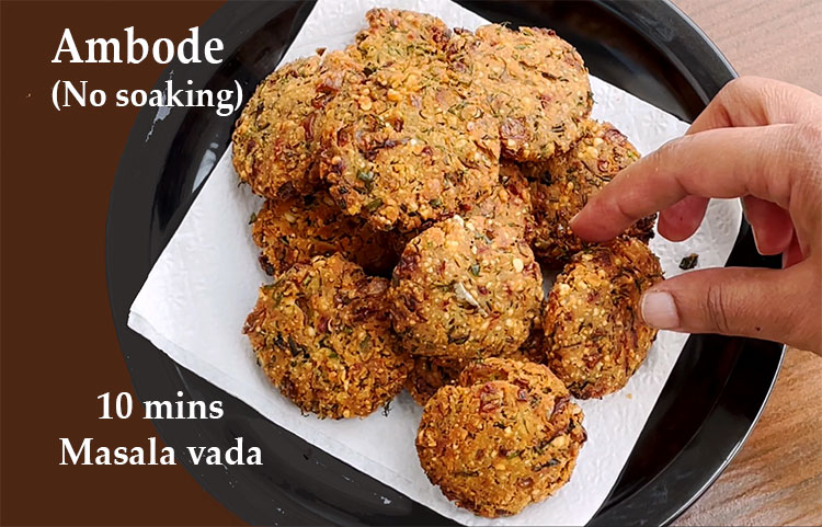 instant masala vada or ambode