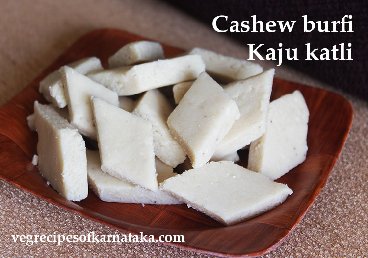 kaju katli recipe, cashew burfi