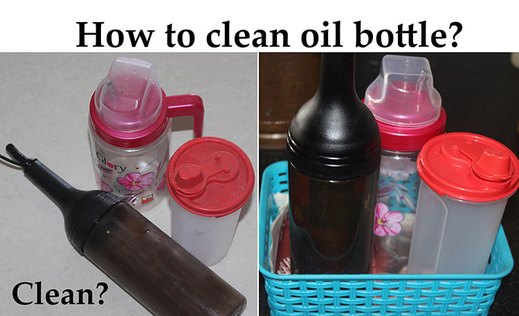 how to clean oil bottle