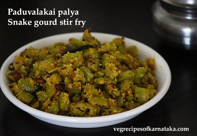 padavalakai palya or snake gourd stir fry