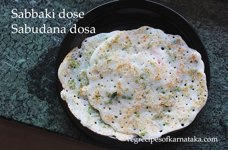 sabakki dose or sabudana dosa