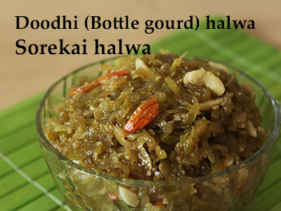 sorekai halwa or doodhi halwa recipe